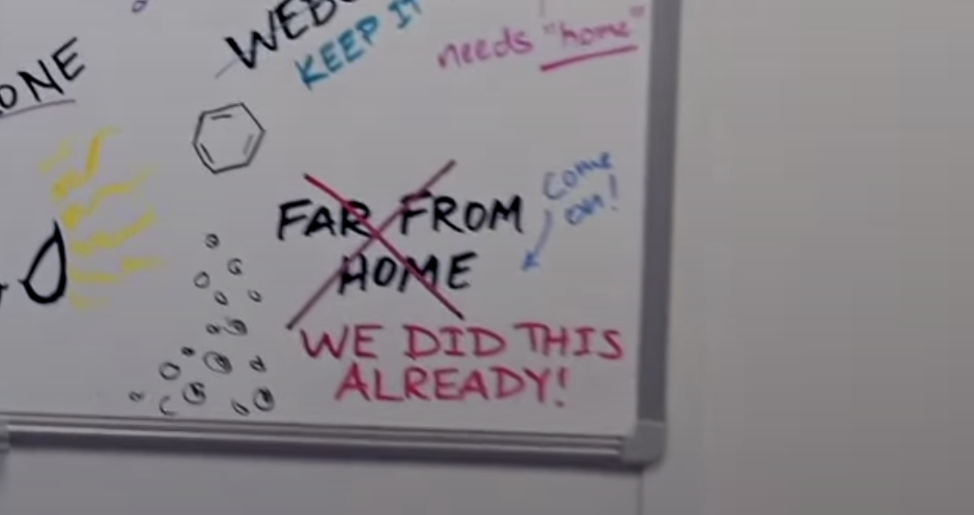 &quot;Far From Home&quot; being crossed out and someone writing, &quot;We did this already&quot;