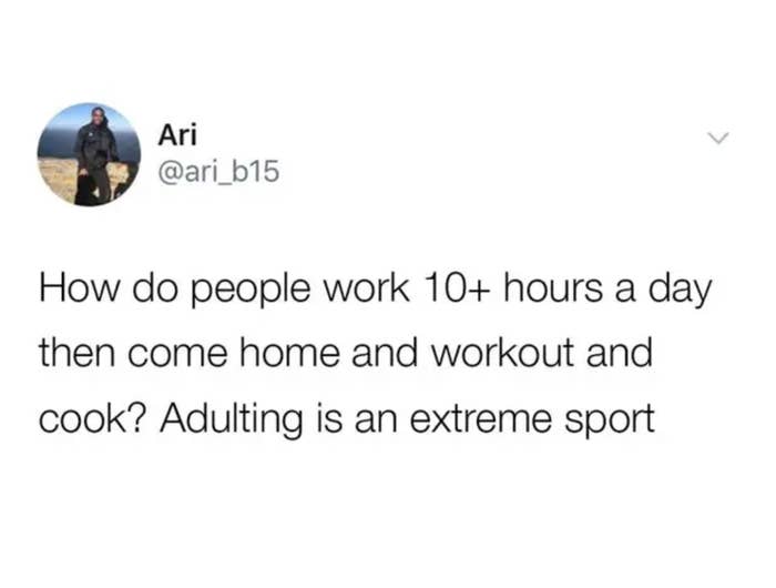 tweet wondering how people work, go to the gym, and cook all in one day