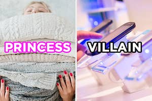 On the left, someone holding a stack of knitted blankets labeled "princess," and on the right, someone touching a smart phone in a store labeled "villain"