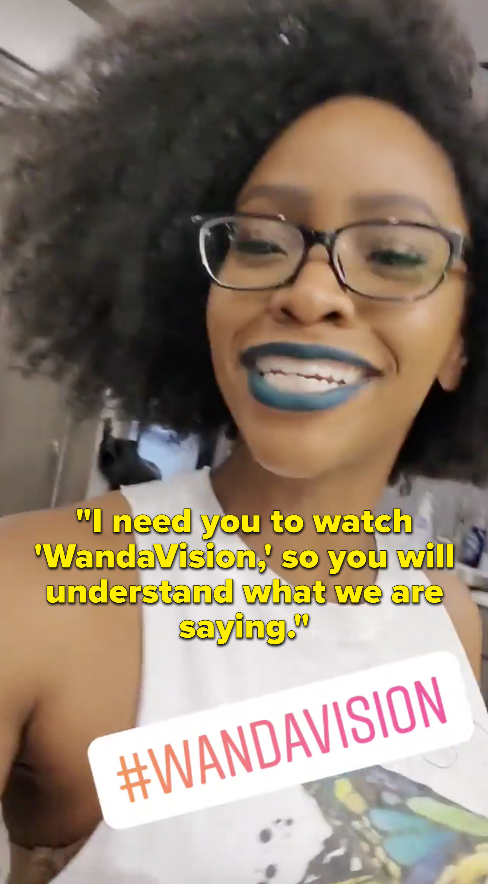 Teyonah Parris saying, &quot;I need you to watch &#x27;WandaVision,&#x27; so you will understand what we are saying&quot;