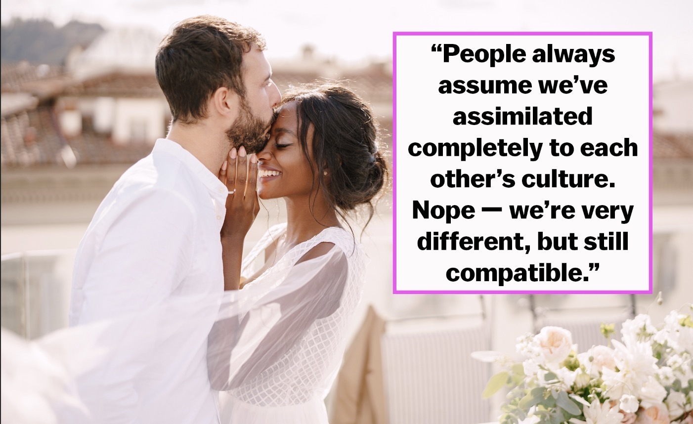 Interracial Couples Tell Us What They Want People To Know
