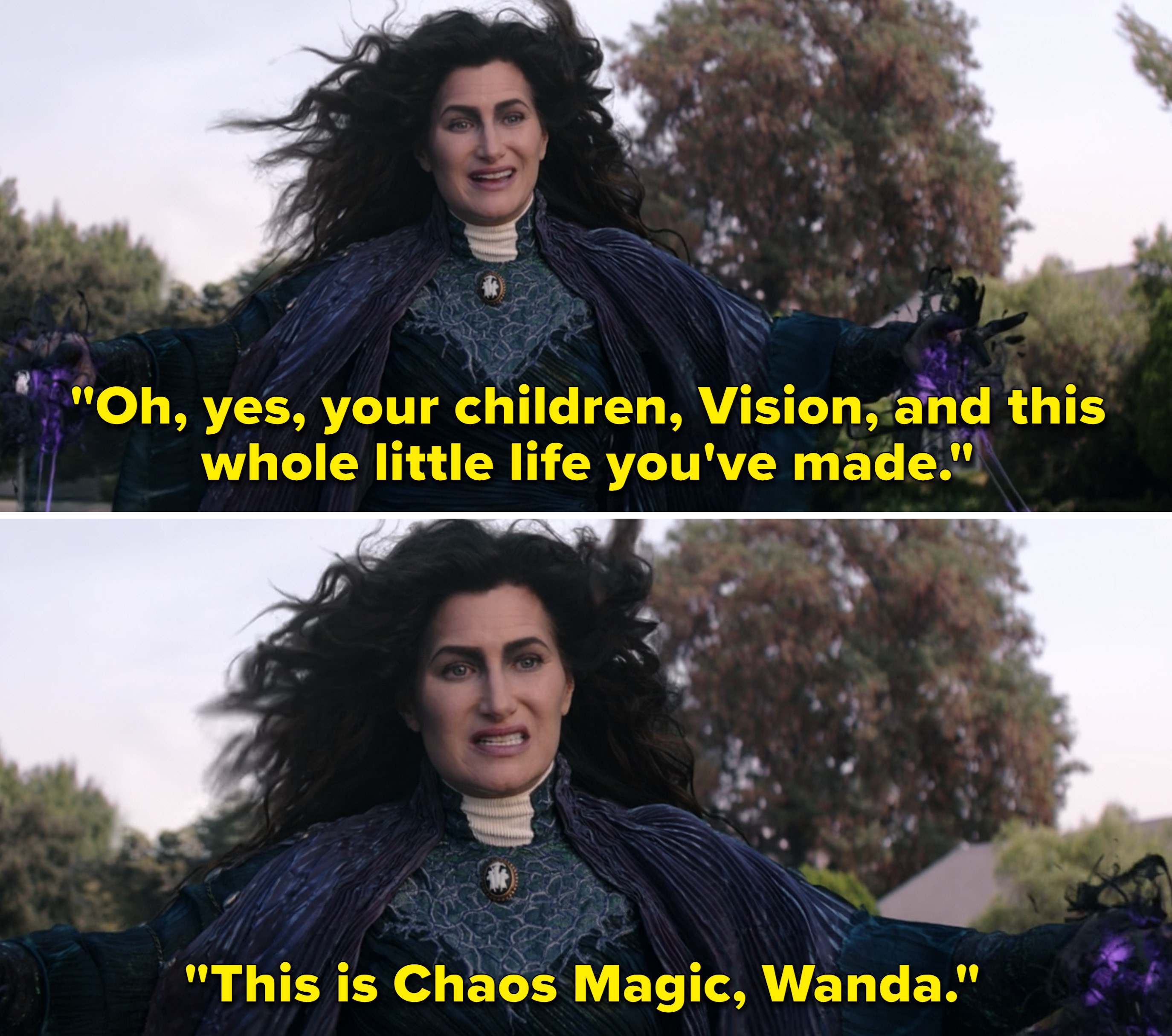 Agatha saying, &quot;Oh, yes, your children, vision, and this whole little life you&#x27;ve made. This is Chaos Magic, Wanda&quot;