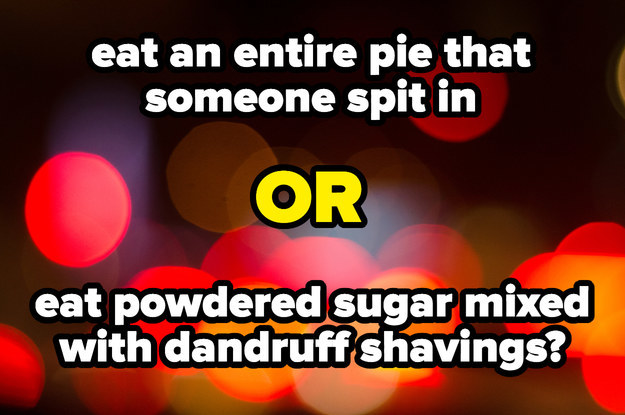 13 Disgusting Questions That Are Impossible To Answer