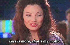 Fran saying &quot;less is more, that&#x27;s my motto&quot; on The Nanny