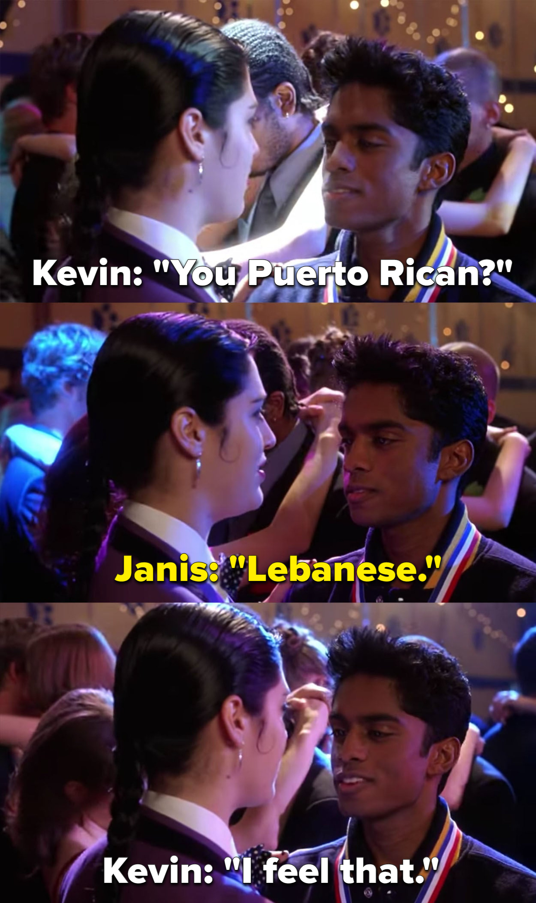 When Kevin asks Janis if she&#x27;s Puerto Rican and she responds that she is Lebanese, Kevin replies &quot;I feel that&quot;