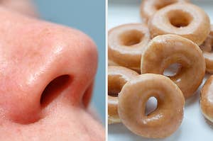 On the left, a close up of someone's nose, and on the right, some glazed donuts