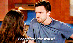 Nick Miller from New Girl saying &quot;People are the worst!&quot;