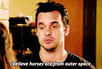 Nick Miller from New Girl saying &quot;I believe horses are from outer space&quot;