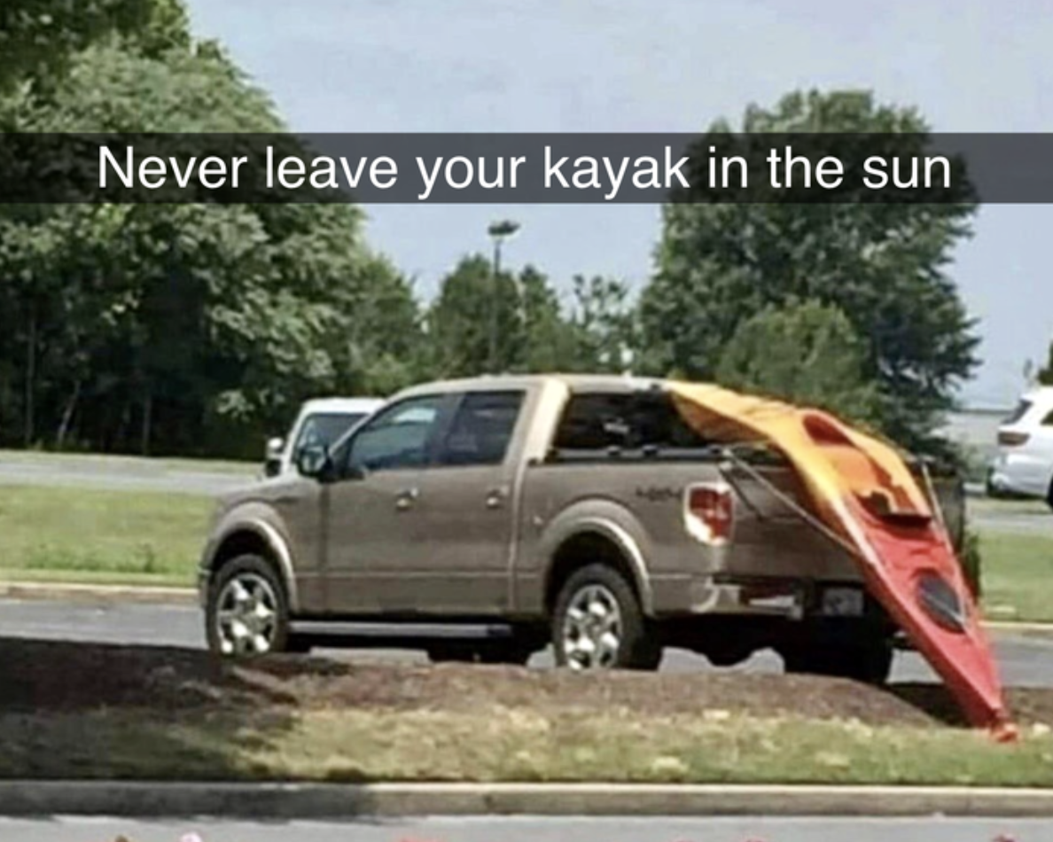 snapchat saying never leave your kayak in the sun with a melted kayak