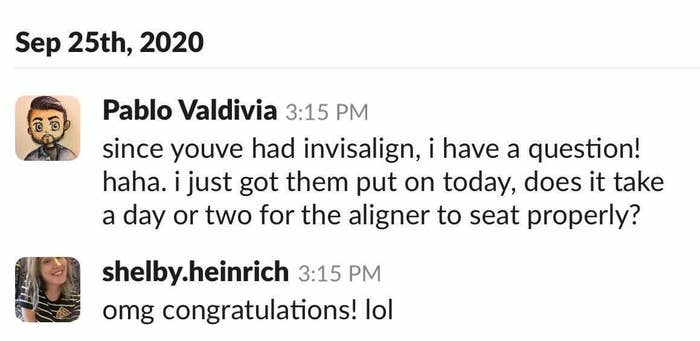 Pablo asking Shelby how long it takes for aligner to seat properly on the teeth