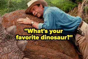 Sam Neil in "Jurassic Park" with text asking, "What's your favorite dinosaur?"
