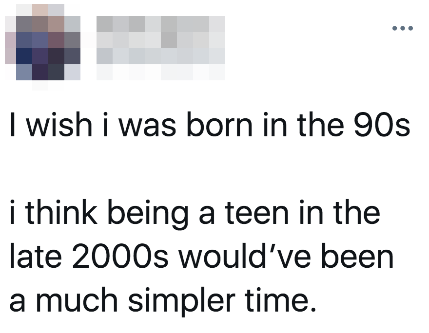 tweet of someone wishing they were a teen in the 2000s