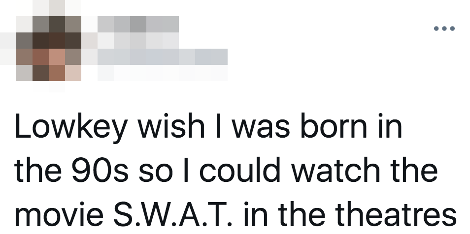 tweet of someone wishing they saw SWAT in theaters