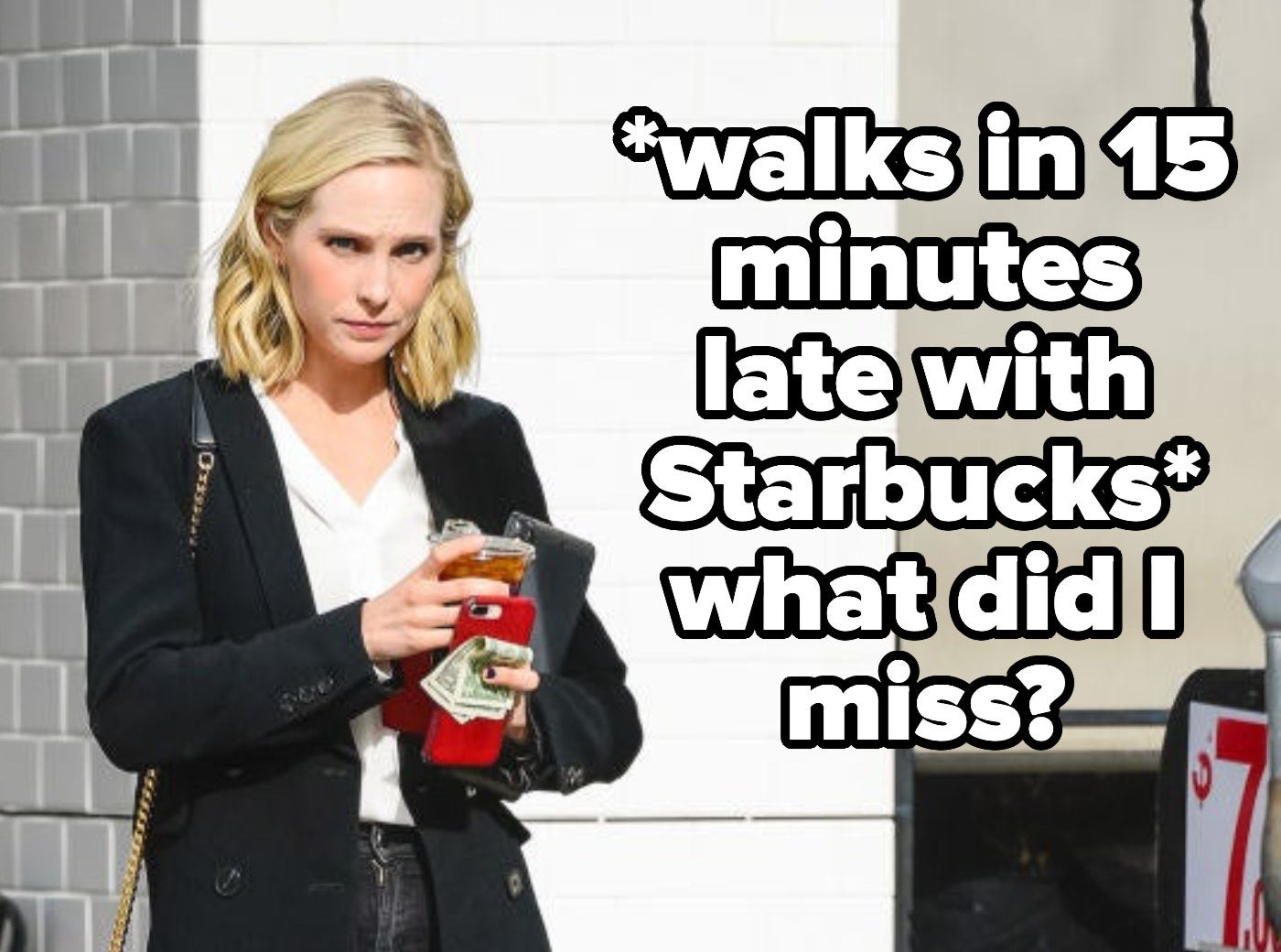 Candice King walking with coffee with the text "*walks in 15 minutes late with Starbucks* what did I miss?"