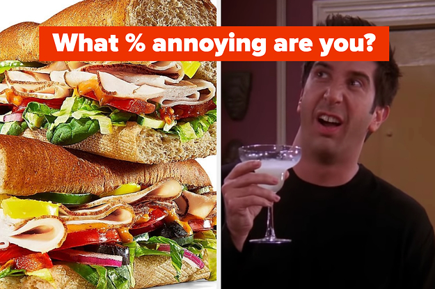 Order From Subway And We'll Reveal What Percent Annoying You Are