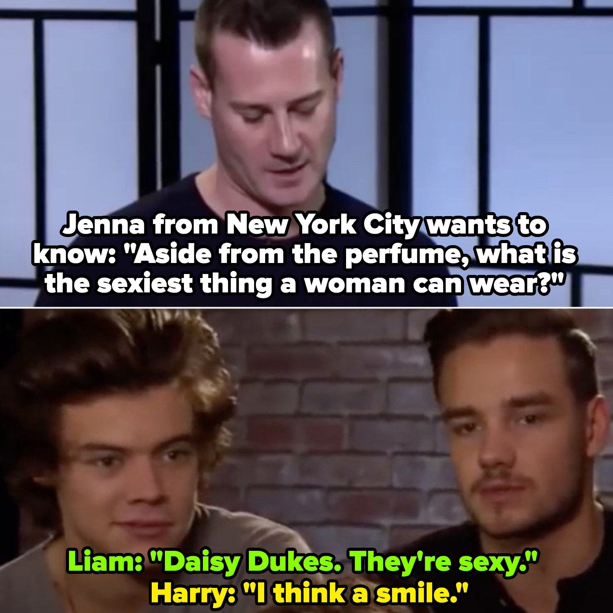 Harry answering a sexist question about the sexiest thing a woman can wear -- his answer being: &quot;I think a smile&quot;