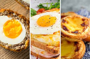 Scotch egg, croque madame, and Portuguese custard tarts