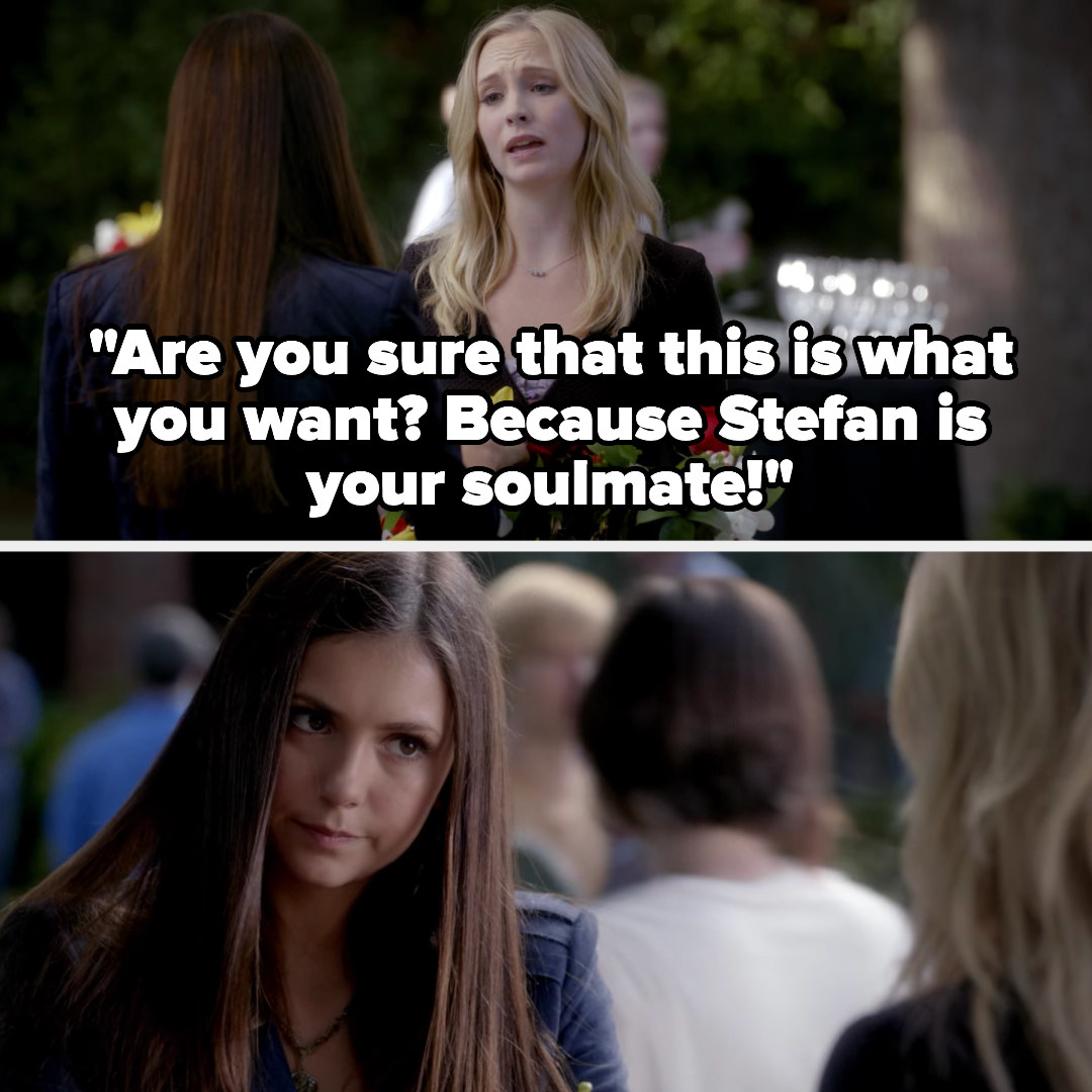 Caroline asks Elena, &quot;Are you sure that this is what you want? Because Stefan is your soulmate!&quot;