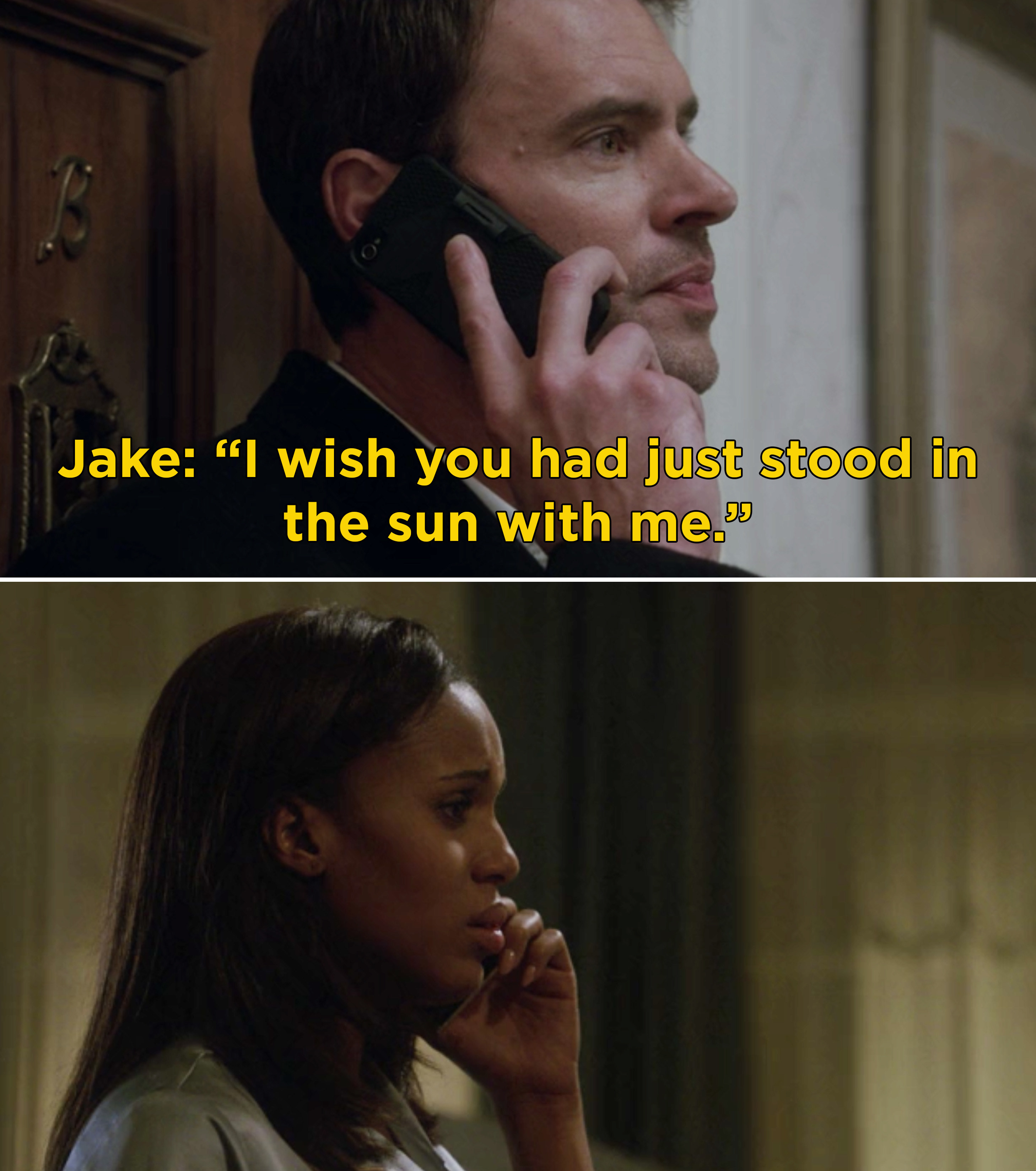 Jake on the phone with Olivia saying, &quot;I wish you had just stood in the sun with me&quot;