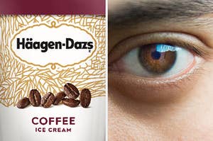 On the left, a pint of Coffee Häagen-Dazs ice cream, and on the right, a closeup of an eye