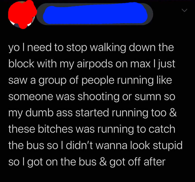 tweet about someone running with some kids because they got scared but the kids were just running to the bus