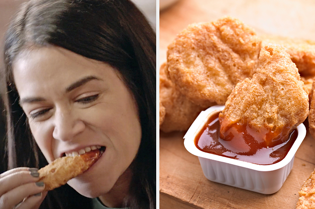 Choose 12 Of Your Favorite Things And We'll Reveal If You're More Chicken Nugget, Tender, Patty, Or Fry