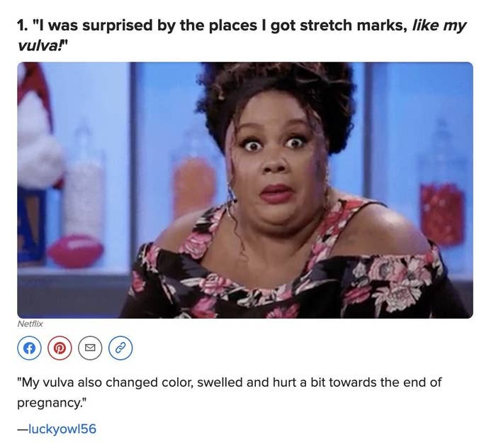 Woman staring into the camera and looking shocked in response to text: &quot;I was surprised at the places I got stretch marks, like my vulva!&quot;
