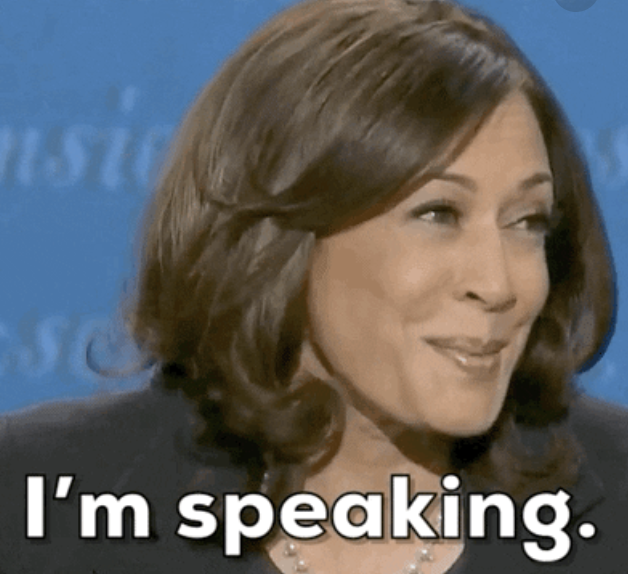 Kamala Harris saying, &quot;I&#x27;m speaking&quot;