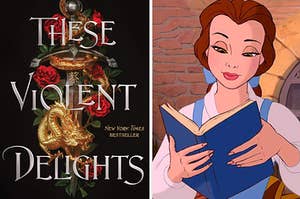 the book these violent delights on the left side of the image and belle from beauty and the beast reading a book on the right side of the image