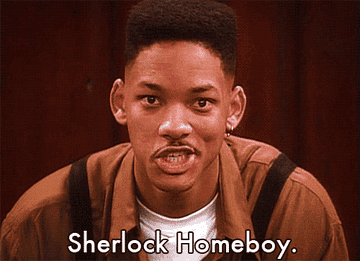 Will Smith holding up a magnifying glass and saying &#x27;Sherlock Homeboy&#x27; 