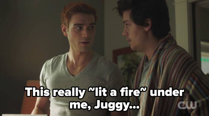 Archie talking to Jughead with the caption this really lit a fire under me, Juggy