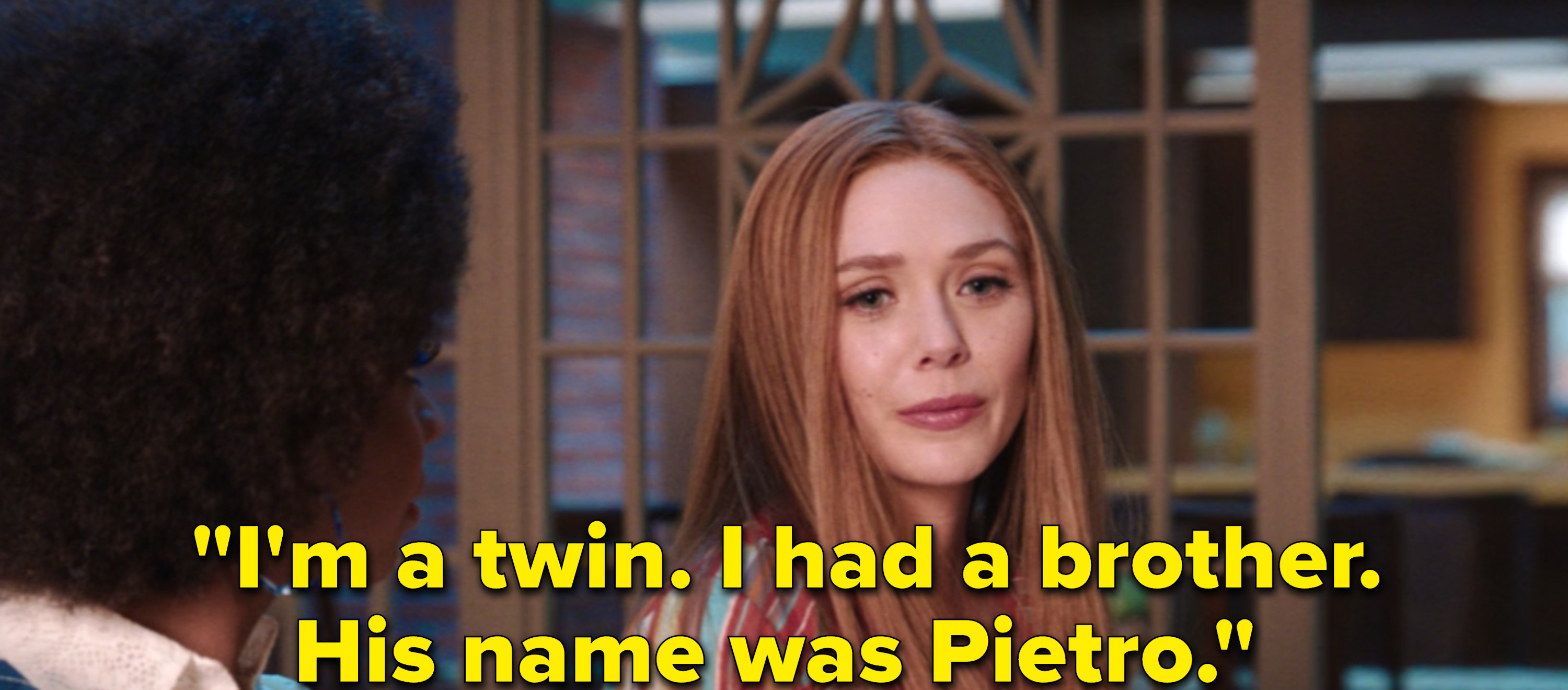 Wanda Maximoff says to Monica, &quot;I&#x27;m a twin. I had a brother. His name was Pietro&quot;