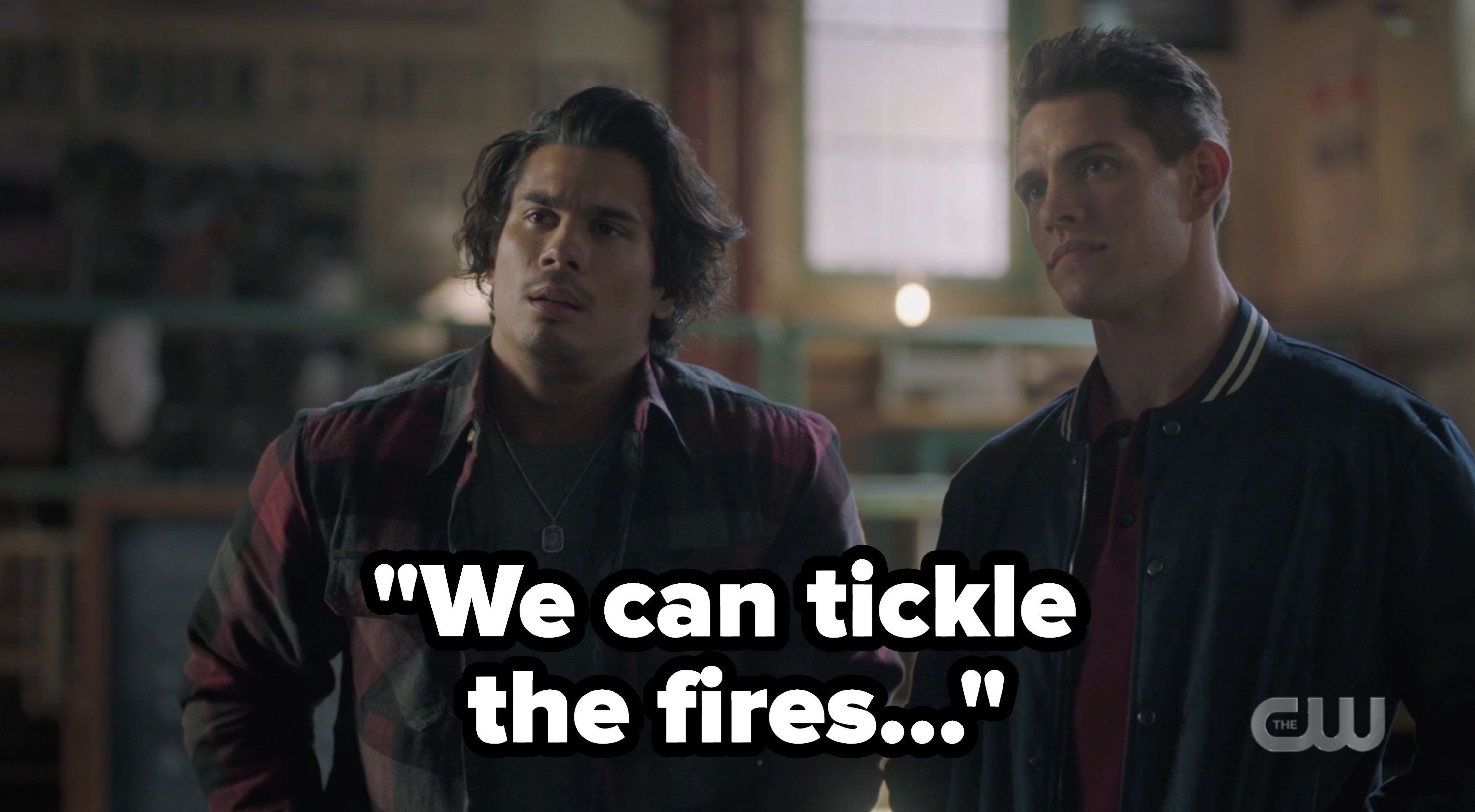 Kevin and Fangs with &quot;we can tickle the fires&quot; as a caption