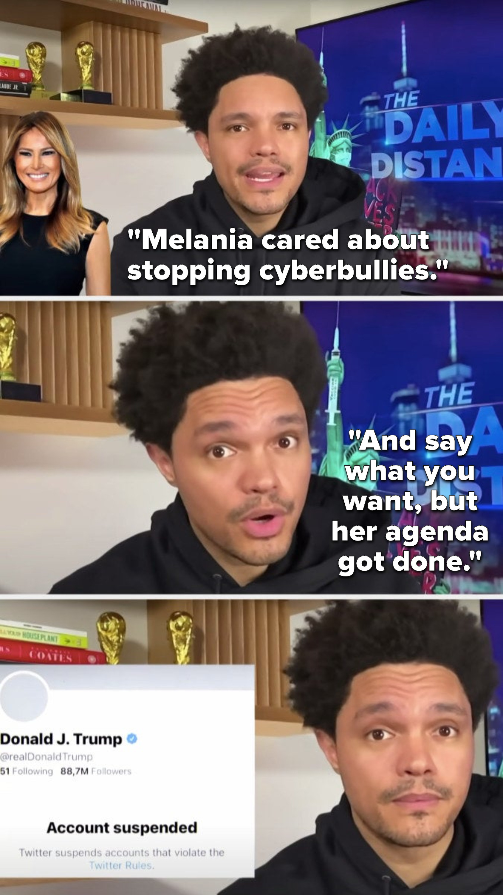 Noah says, &quot;Melania cared about stopping cyberbullies, and say what you want, but her agenda got done,&quot; and then we see Donald Trump&#x27;s suspended twitter account page