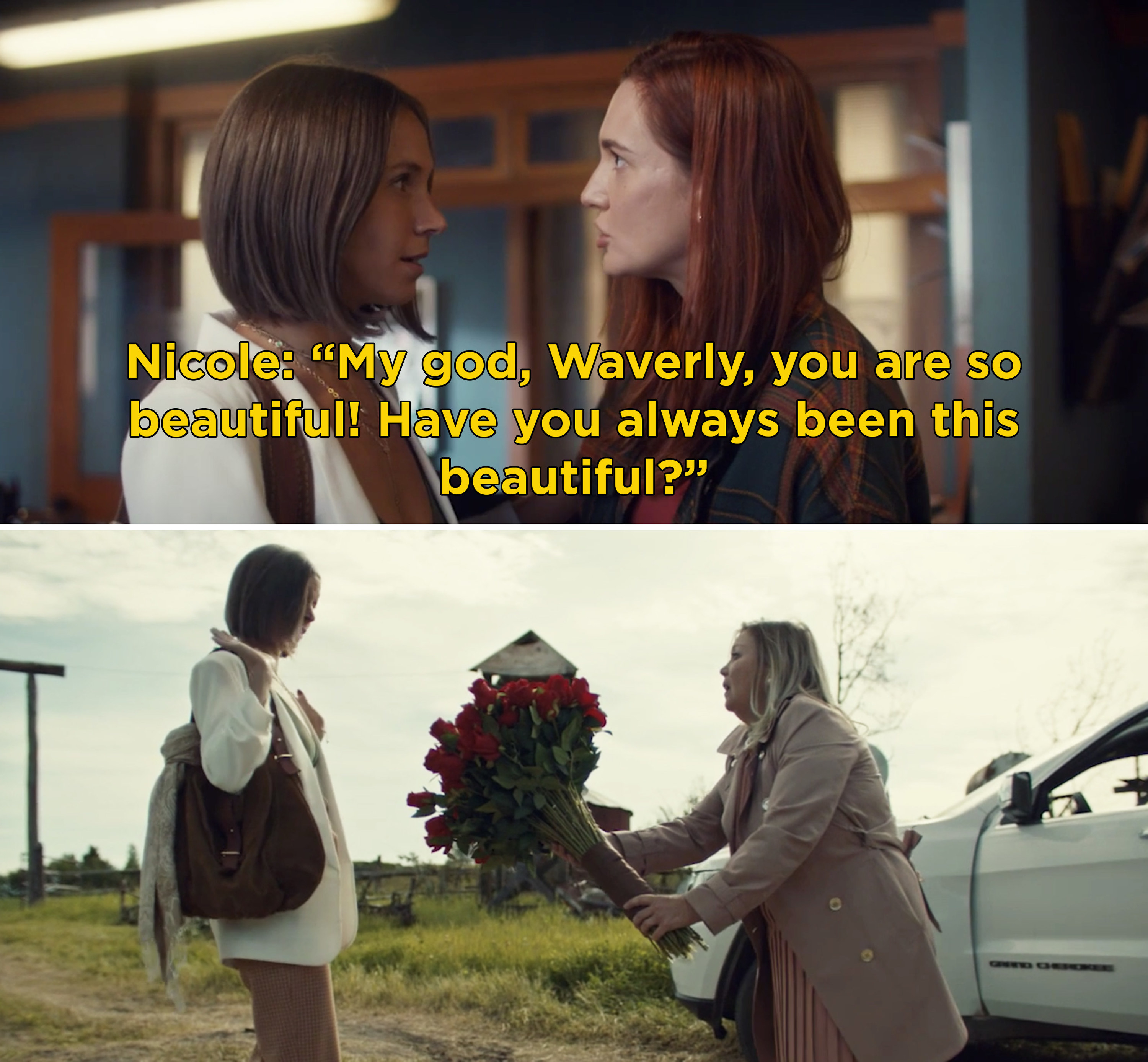 Nicole telling Waverly, &quot;My god, Waverly, you are so beautiful! Have you always been this beautiful?&quot;