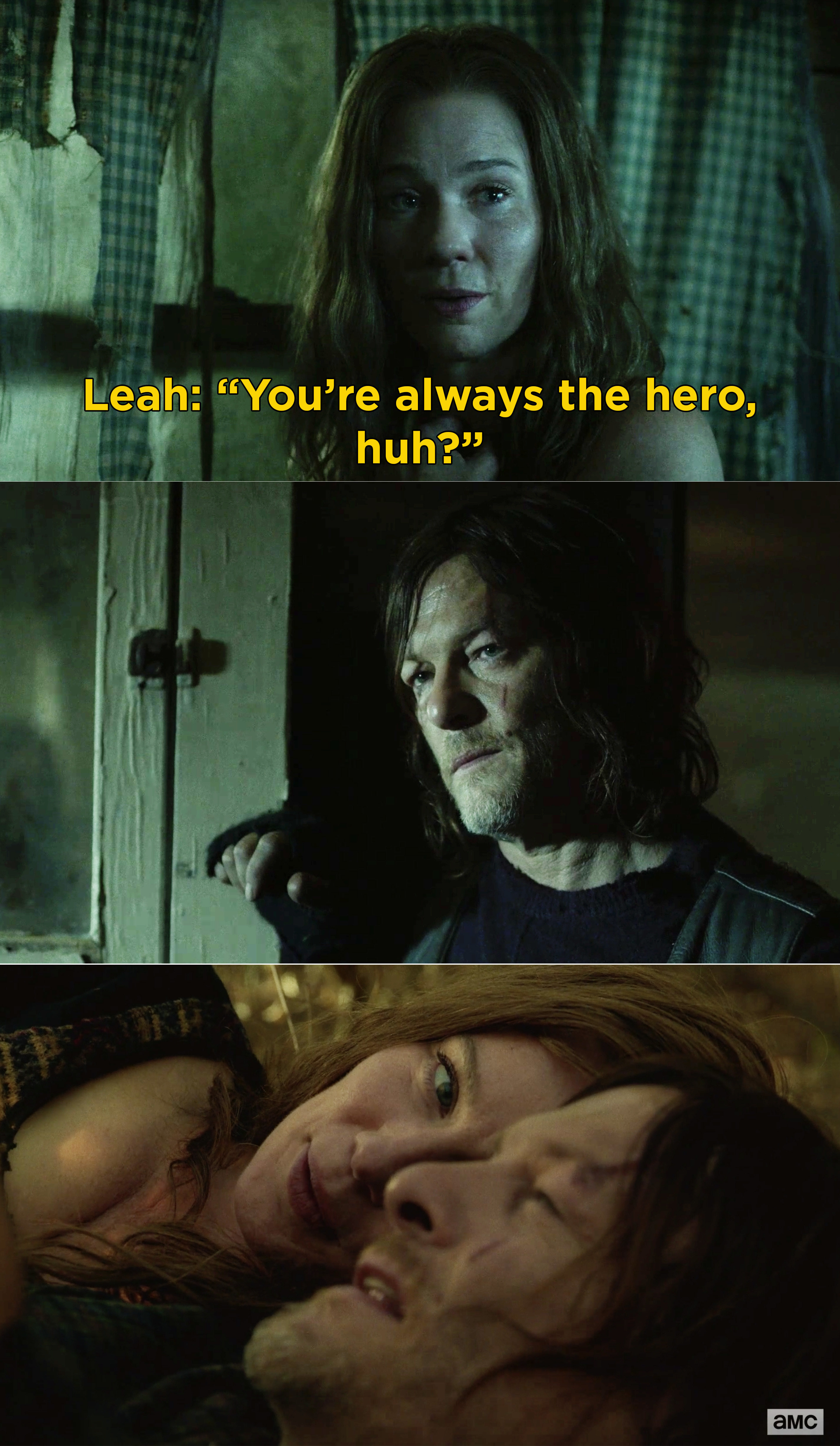 Leah telling Daryl, &quot;You&#x27;re always the hero, huh?&quot;