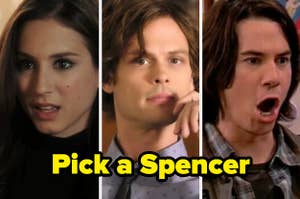 Spencer Hastings from Pretty Little Liars, Spencer Reid from Criminal Minds, and Spencer Shay from iCarly with caption 