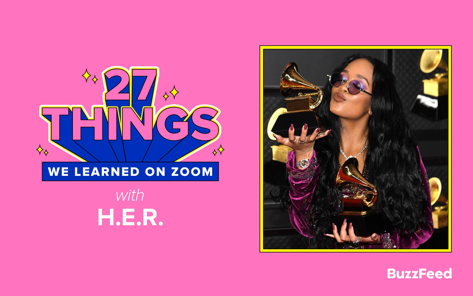 A graphic that reads, &quot;27 Things We Learned on Zoom with HER&quot;