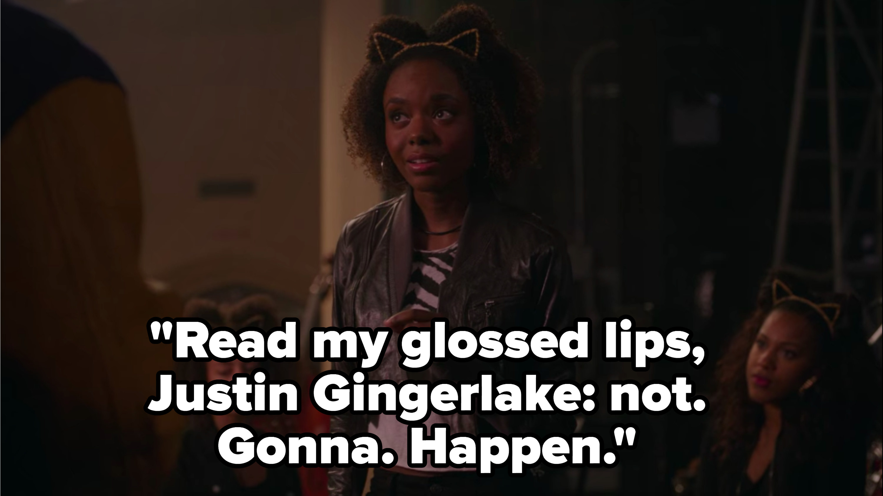 Josie: &quot;Read my glossed lips Justin Gingerlake, not gonna happen&quot;
