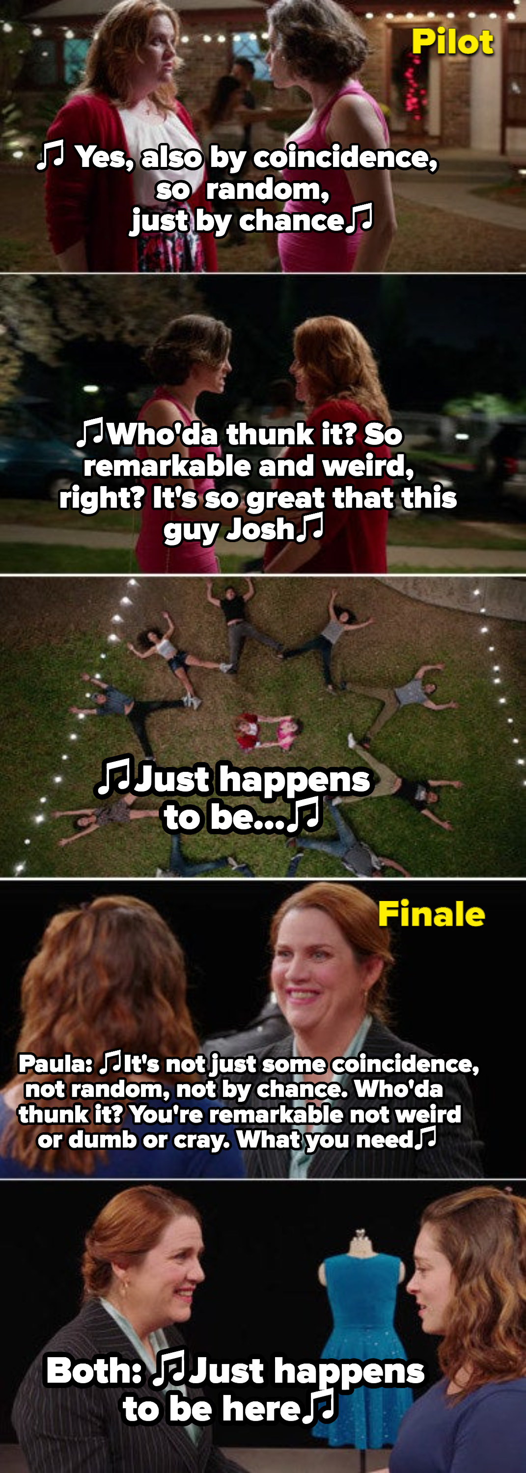 Rebecca and Paula reprising a song in the finale that they originally sung in the pilot