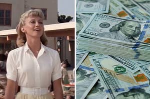 Sandy from "Grease" is on the left with a pile of money on the right