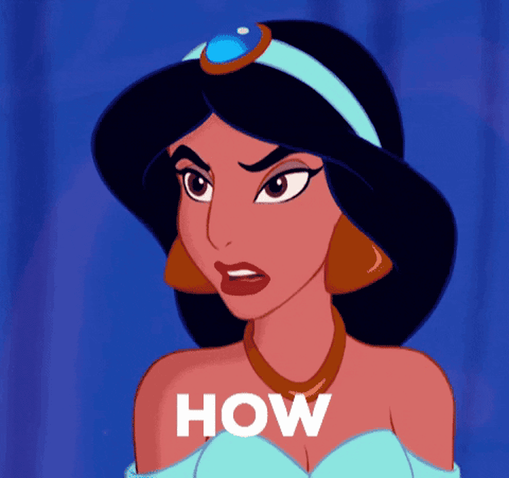 a gif of jasmine saying &quot;how dare you&quot; from aladdin