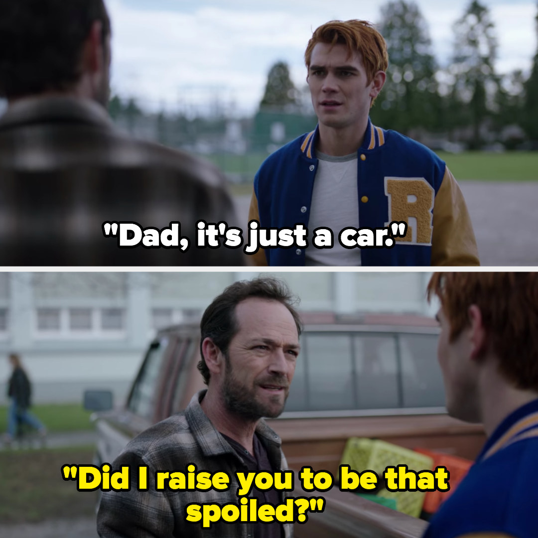 Archie: &quot;It&#x27;s just a car,&quot; Fred: &quot;Did I raise you to be that spoiled?&quot;