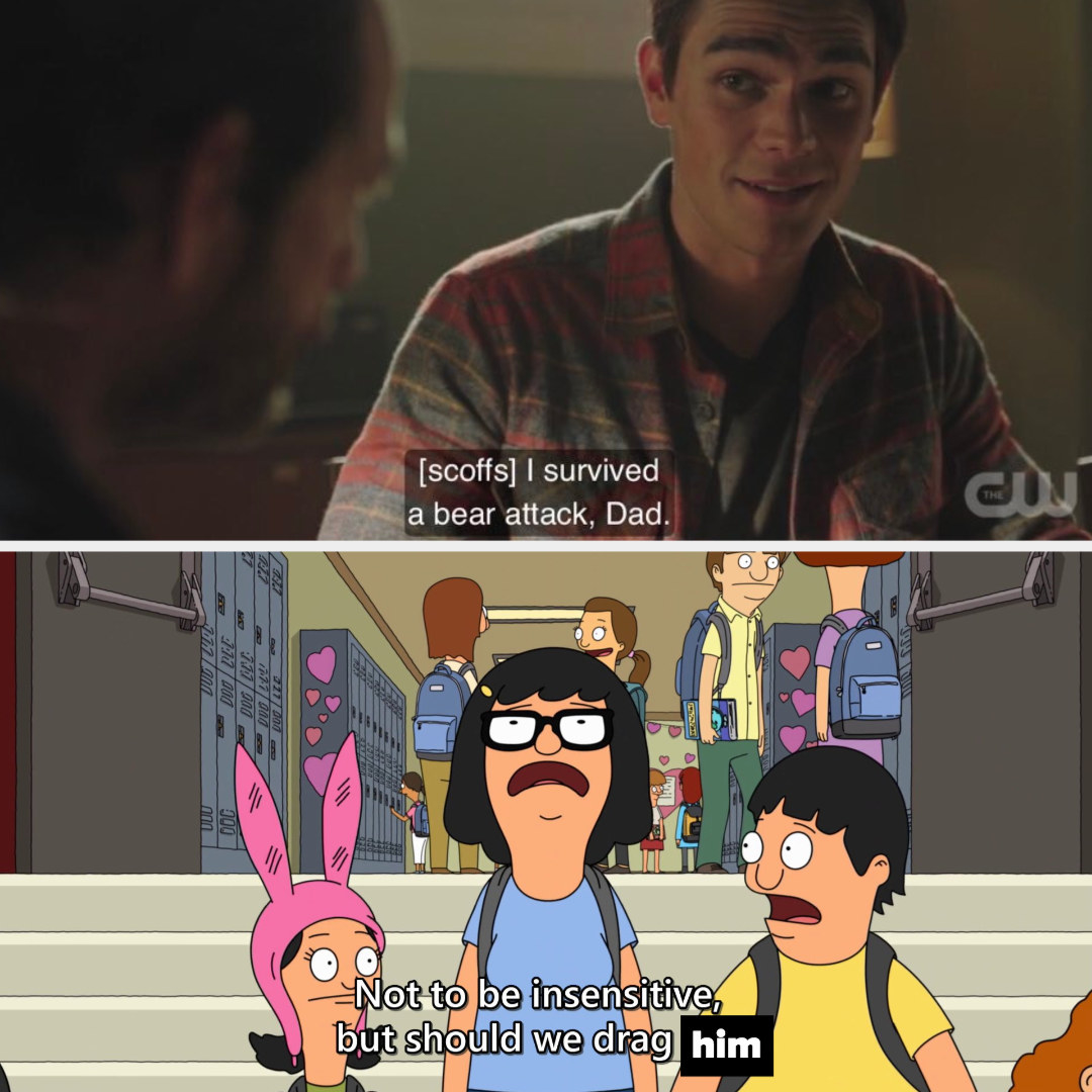 Archie: &quot;I survived a bear attack&quot; alongside &quot;Bob&#x27;s Burgers&quot; quote: &quot;Not to be insensitive but we should drag him&quot;