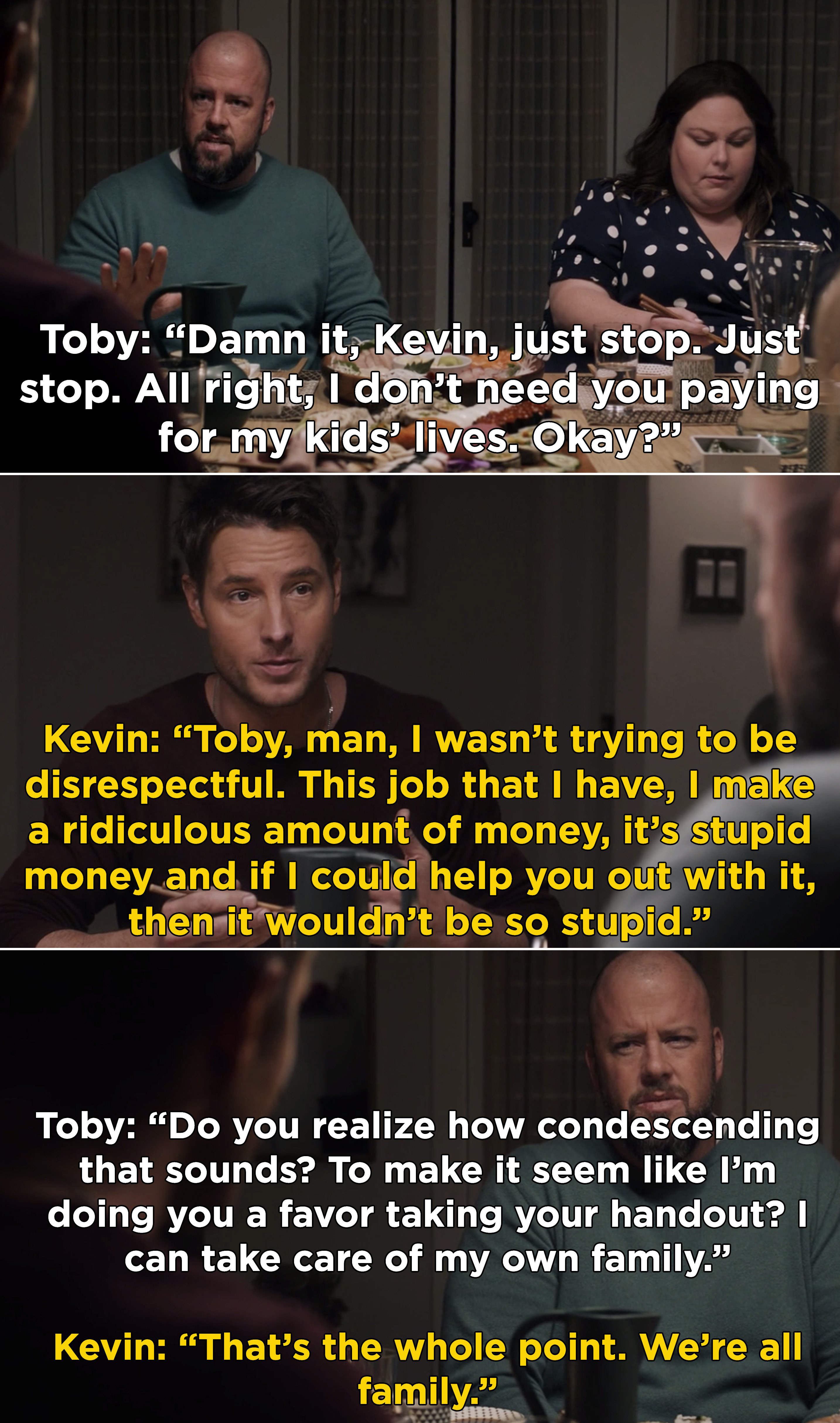 Toby telling Kevin that he doesn&#x27;t want his money because he can take care of his own family