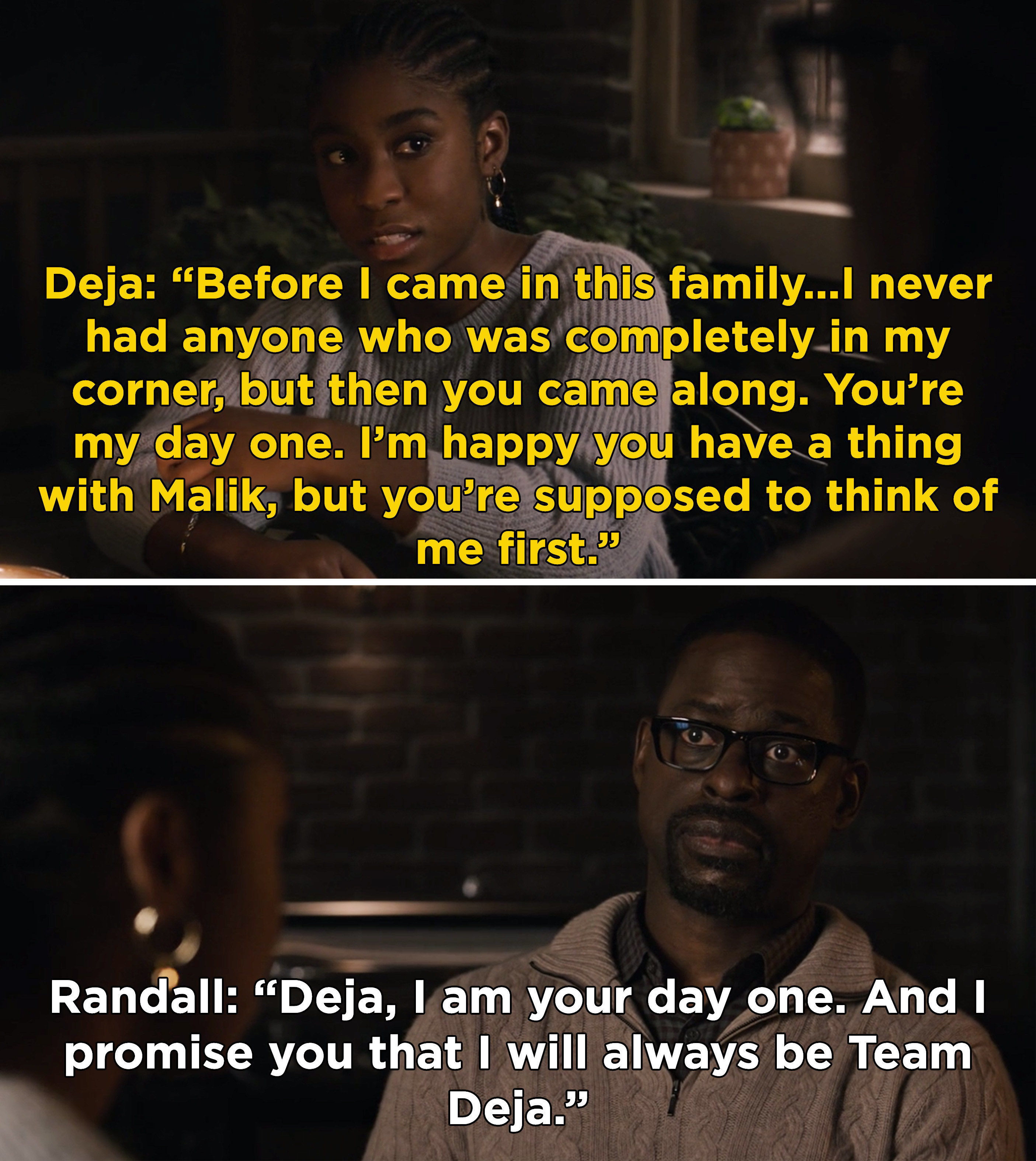 Deja telling Randall that he&#x27;s her &quot;day one&quot; and she wants to make sure he&#x27;s always in her corner first