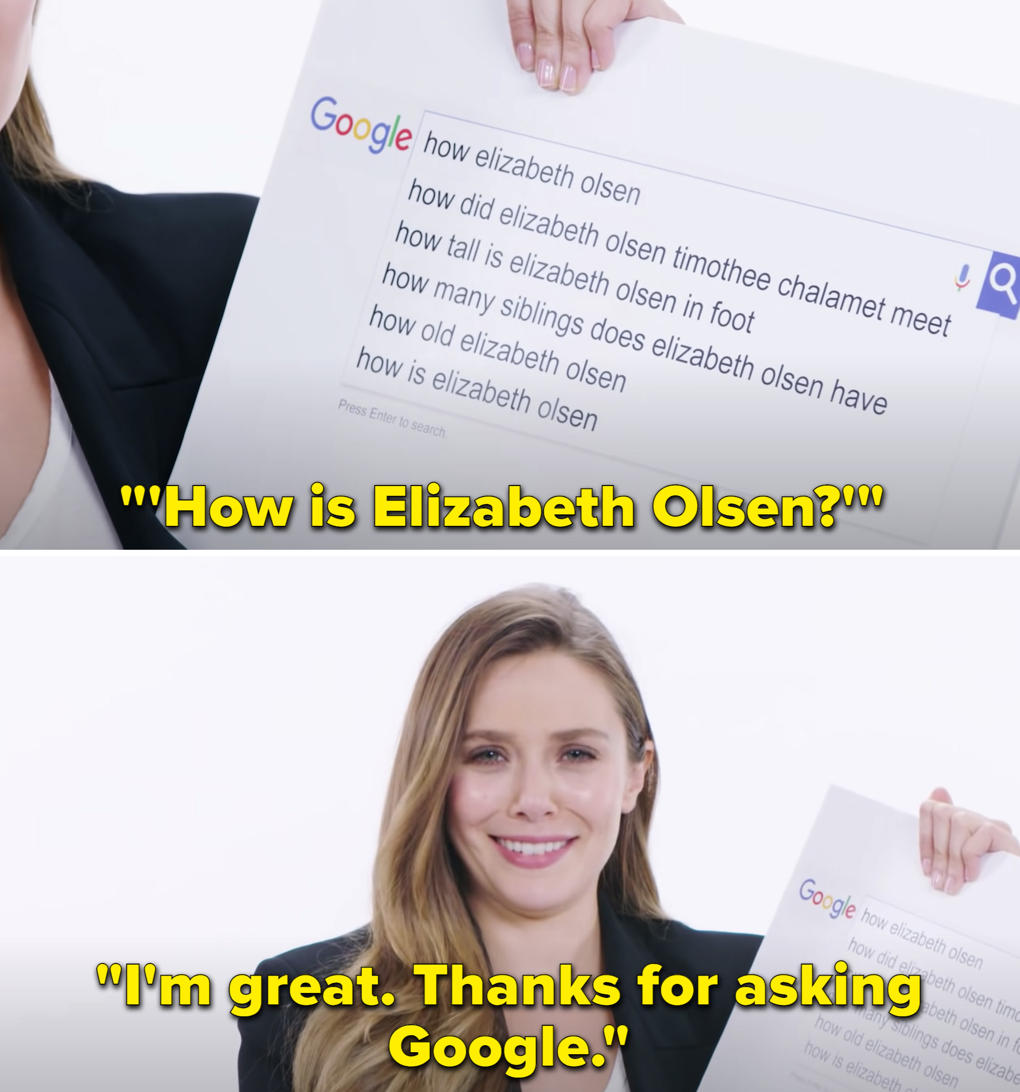 Elizabeth reading, &quot;How is Elizabeth Olsen?&quot; from a Google search and saying, &quot;I&#x27;m great. Thanks for asking Google&quot;