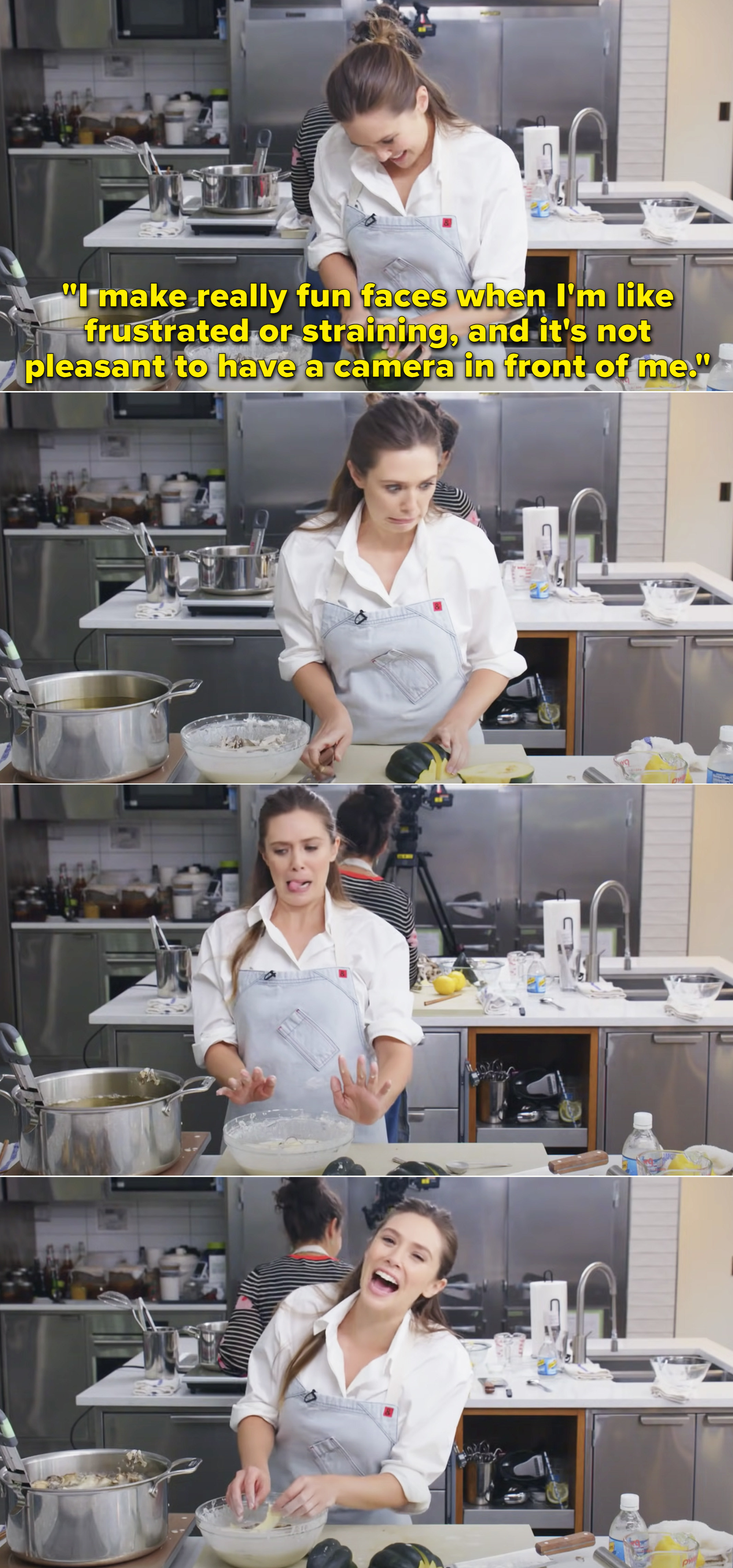 Elizabeth Olsen saying, &quot;I make really fun faces when I&#x27;m like frustrated or straining, and it&#x27;s not pleasant to have a camera in front of me.&quot; Then, Elizabeth making funny faces while cooking