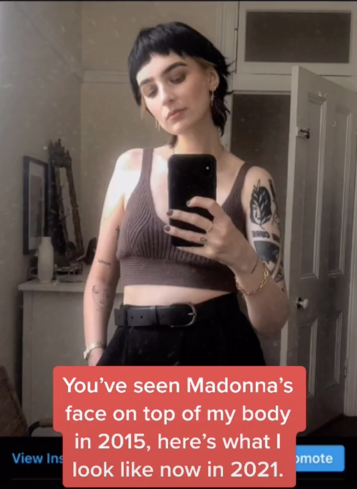Amelia taking a photo with the caption, &quot;You&#x27;ve seen Madonna&#x27;s face on top of my body in 2015, here&#x27;s what I look like now in 2021&quot;