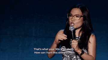 GIF of Ali Wong on stage saying &quot;that&#x27;s what your 30s is all about. How can I turn this shit around?&quot;